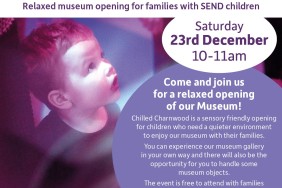 Chilled Charnwood- Sensory friendly opening at Charnwood Musuem